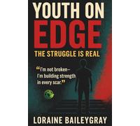 Youth On Edge: The Struggle is Real