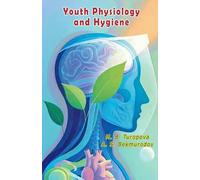 Youth Physiology and Hygiene