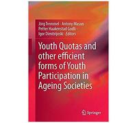 Youth Quotas And Other Efficient Forms Of Youth Participation In Ageing Societies