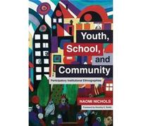 Youth School and Community by Naomi Nichols Naomi Nichols (Auteur)