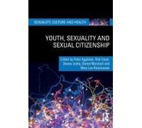 Youth, Sexuality And Sexual Citizenship