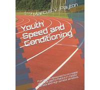 Youth Speed and Conditioning: A program designed to increase physical performance in middle school and high school athletes.