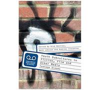 Youth Subcultures In Fiction, Film And Other Media