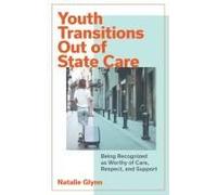 Youth Transitions Out Of State Care