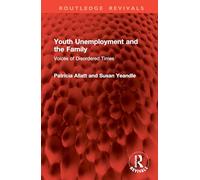 Youth Unemployment and the Family