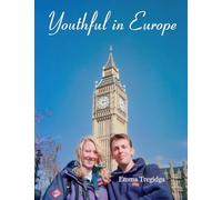 Youthful in Europe: Another Antipodean's Big O.E. (Overseas Experience)