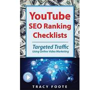 Youtube Seo Ranking Checklists: Targeted Traffic Using Online Video Marketing