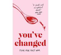 You've Changed