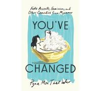You've Changed