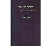 You've Changed, Studies in Feminist Philosophy