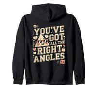 You've Got All The Right Angles Funny Maths Sweat à Capuche