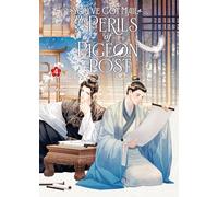 You've Got Mail: The Perils of Pigeon Post - Fei Ge Jiao You Xu Jin Shen (Novel) Vol. 4