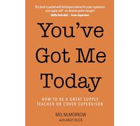 You've Got Me Today: Handbook for Supply Teachers and Cover Supervisors