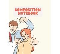 You've Got This! Composition Notebook: A Fun & Friendly Space to Write, Dream, and Create - 100 Pages | 8.5 x 11 inches | Perfect for School, Journaling & Everyday Notes