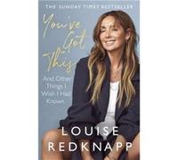 Youve Got This - Louise Redknapp - Little Brown Book Group - Livre en Anglais - Paperback Louise RedknappLouise Redknapp (Auteur)