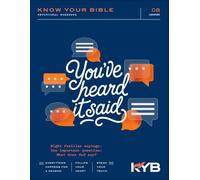 "You've Heard it Said..." - A Companion Devotional Workbook for KYB's "You've Heard it Said..." Video Series: Eight familiar sayings. One important question: "What does God say?"