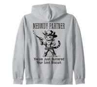 You've Just Buttered Your Last Biscuit Cat Meowdy Partner Sweat à Capuche