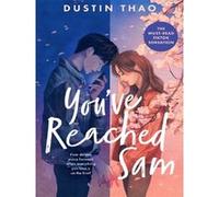 You've Reached Sam Dustin Thao (Auteur)