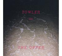 Yowler The Offer (Vinyl) 12" Album (Import)