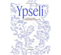 Ypseli Le goût de la Grèce, du Thessalonique à Athènes - Symeon Kamsizoglou - Chene - broché - Monographie