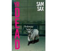 Yr dead Sam Sax (Auteur)