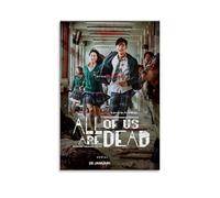 YRAEYWAER Poster décoratif esthétique « All of Us Are Dead » - Décoration murale moderne pour salon, chambre à coucher, salon - 30 x 45 cm - Sans cadre