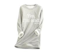 YROHGKPN Yes I 'm Cold Thermal Sweatshirt pour femme Hiver Chaud Polaire Pull Ample Doublure en Peluche Manches Longues Undershirt Femme Pull Thermique en Peluche Top, gris clair, L
