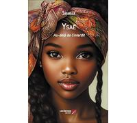 Ysaé: Au-delà de l'interdit