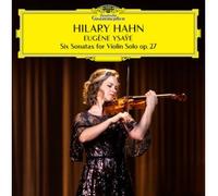 Ysaÿe : 6 Sonatas For Violin Solo Opus 27 CD