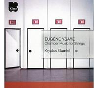 Ysaye, E. - Chamber Music for Strings [Import]