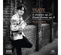 Ysaÿe, Eugène : 6 Sonates OP.27-Étude Poème OP.9