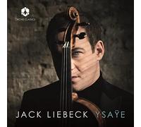 Jack Liebeck & Grimwood – Ysae : Six Sonates pour violon seul – CD – Orchid