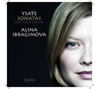 Eugène Ysaÿe – Sonates pour violon seul Opus 27 – CD – Hyperion
