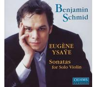 Ysaye: Sonatas for Solo Violin [Import]