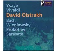 Ysaye, Vivaldi, Bach, Wieniawsky, Prokofiev, Sarasate - D. Oistrakh