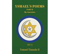 Ysmael's Poems Part II: My Ancestors