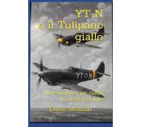YT-N e il Tulipano giallo: Due nemici, un cielo, lo stesso cuore