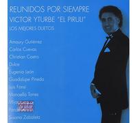 Yturbe, Victor - Reunidos Por Siempre: Los Mejores Duetos