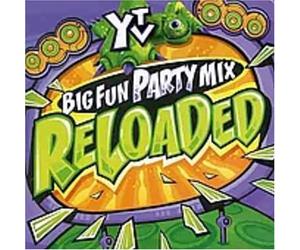Ytv Big Fun Party Mix: Reloaded