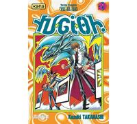 Yu-Gi-Oh ! - Tome 21 - Kazuki Takahashi - Kana Eds - broché - Bande dessinée