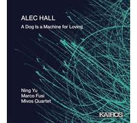 Yu, Ning – A Dog Is a Machine for Loving, for Piano, Spoken V