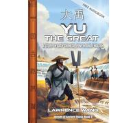 Yu the Great: A Story in Easy Chinese, Pinyin and English