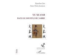 YU Xuanji: Dans le souffle du sabre