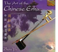 Yu, Zhou - Art of The Chinese Erhu