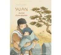 Yuan, journal d'une adoption Marie Jaffredo (Auteur)