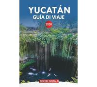 YUCATÁN GUÍA DE VIAJE 2026: Descubre las playas de la Riviera Maya, los cenotes e Isla Mujeres para tus vacaciones en México