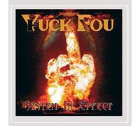 Yuck Fou - System in Effect