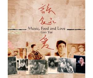 Yue, Guo - Music, Food and Love [Import]