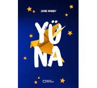Yüna - Diane Mahieu - Hello Editions - ebook (ePub) - Roman
