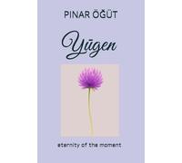 Yūgen: eternity of the moment